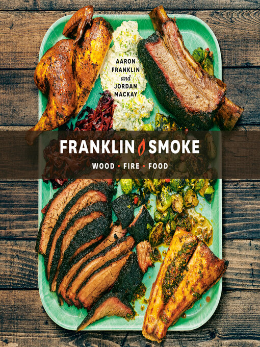 Title details for Franklin Smoke by Aaron Franklin - Available